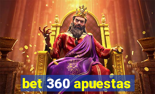 bet 360 apuestas